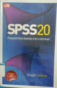 Image of SPSS 20 Pengolahan data statistik di era Informasi