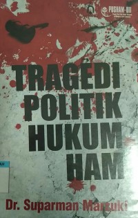 Image of Tragedi politik hukum HAM