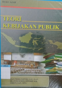 Image of Buku ajar Teori kebijakan publik