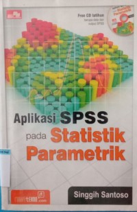 Image of APLIKASI SPSS PADA STATISTIK PARAMETRIK