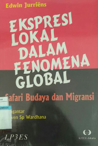 Image of EKSPRESI LOKAL DALAM FENOMENA GLOBAL