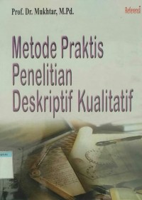 Image of Metode Praktis penelitian Deskriptif Kualitatif