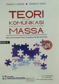 Image of Teori dasar, komunikasi pergolakan dan masa depan massa
