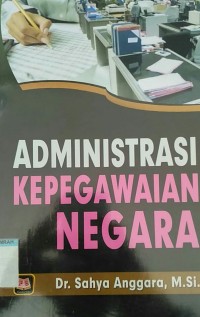 Image of Administrasi kepegaiwan negara
