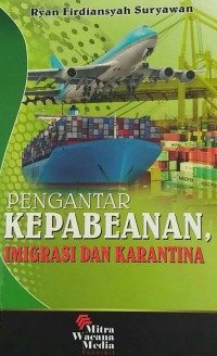Image of Pengantar Kepabeanan, imigrasi dan karantina