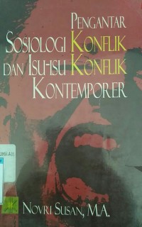 Image of SOsiologi konflik & isu-isu konflik kontemporer