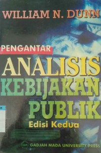 Image of PENGANTAR ANALISIS KEBIJAKAN PUBLIK