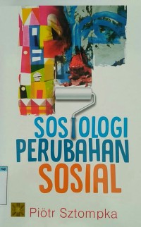 Image of SOSIOLOGI PERUBAHAN SOSIAL