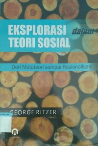 Image of Eksplorasi dalam teori sosial