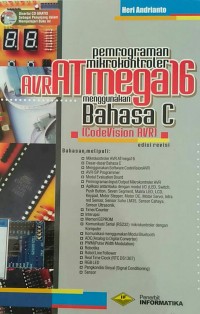 Image of Pemrograman Mikrokontroler AVR A Tmega 16 Menggunakan Bahasa C (Code Vison AVR)