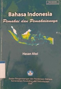 Image of Bahasa Indonesia pemakai dan pemakaiannya