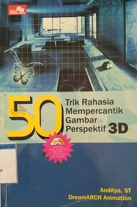 Image of 50 TRIK RAHASIA MEMPERCANTIK GAMBAR PERSPEKTIF 3D