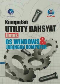 Image of Kumpulan utility dahsyat untuk os windows & jaringan komputer