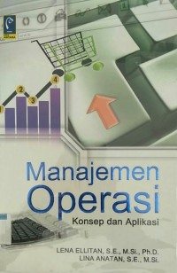 Image of Manajemen Operasi konsep dan aplikasi