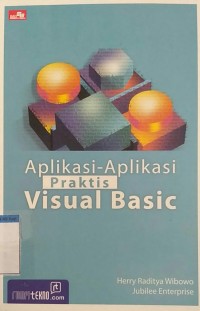 Image of Aplikasi - Aplikasi Praktis Visual Basic
