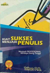 Image of Kiat sukses menjadi penulis