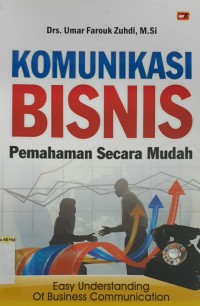 Image of Komunikasi bisnis pemahaman secara mudah