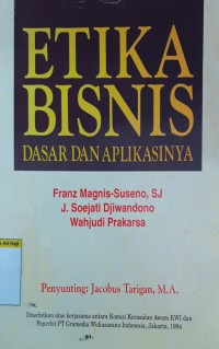 Image of Etika bisnis dasar dan aplikasinya