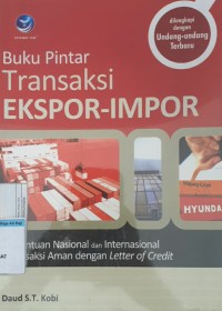 Image of Buku Pintar Transaksi Ekspor-Impor