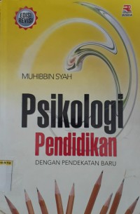 Image of Psikologi pendidikan dengan pendekatan baru