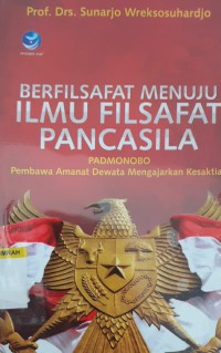 Image of Berfilsafat menuju ilmu filsafat pancasila