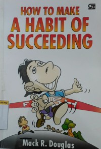 Image of HOW TO MAKE A HABIT OF SUCCEEDING