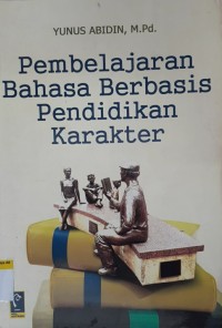 Image of Pembelajaran bahasa berbasis pendidikan karakter