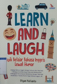 Image of LEARN AND LAUGH; ASYIK BELAJAR BAHASA INGGRIS LEWAT HUMOR