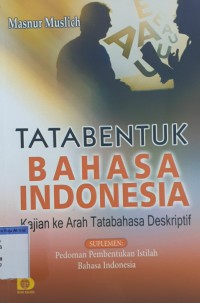 Image of Tata bentuk bahasa indonesia kajian kearah tatabahasa deskriptif
