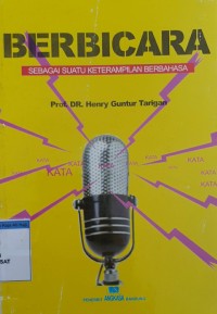 Image of BERBICARA SEBAGAI SUATU KETERAMPILAN BERBAHASA
