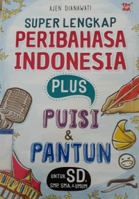 Image of Super lengkap peribahasa Indonesia plus puisi & pantun