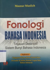 Image of fonologi bahasa indonesia tinjauan dekriptif sistem bunyi bahasa indonesia
