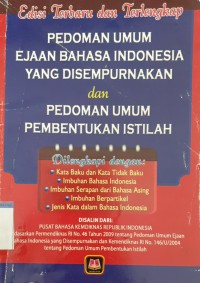 Image of Pedoman umum ejaan bahasa Indonesia yang disempurnakan & pedoman umum pembentukan istilah