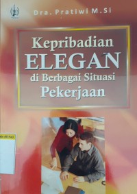 Image of Kepribadian Elegan di Berbagai Situasi Pekerjaan