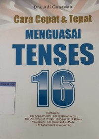 Image of CARA CEPAT & TEPAT MENGUASAI TENSES 16