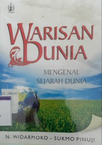 Image of Warisan dunia mengenal sejarah dunia