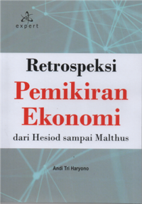 Image of Retrospeksi Pemikiran Ekonomi dari Hesiod Sampai Malthus