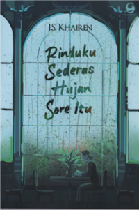 Image of Rinduku sederas hujan sore itu