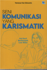 Image of Seni komunikasi yang karismatik