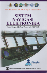 Image of Sistem navigasi elektronika sesuai dengan IMO model course 7.03 STCW 2010