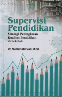 Image of Supervisi pendidikan strategi peningkatan kualitas pendidikan di sekolah