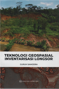 Image of Teknologi geospasial inventarisasi longsor