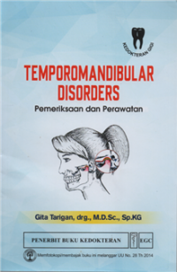 Image of Temporomandibular disorders : pemeriksaan dan perawatan