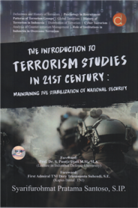 Image of The introduction to terrorism studies in 21st century : maintaining the stabilization of national security