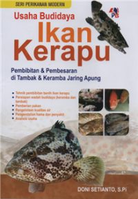 Image of Usaha budidaya ikan kerapu : pembibitan & pembesaran di tambak & keramba jaring apung