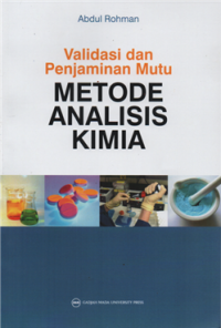Image of Validasi dan penjamin mutu metode analisis kimia